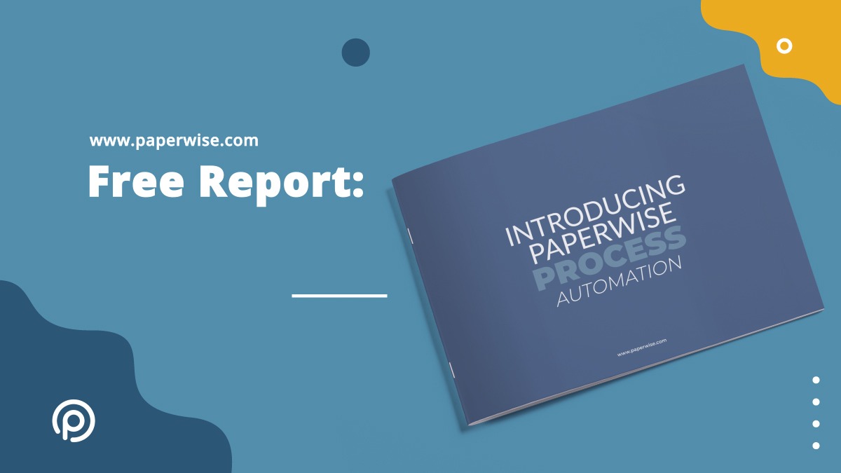 Read more about the article Report: Introducing Paperwise Process Automation