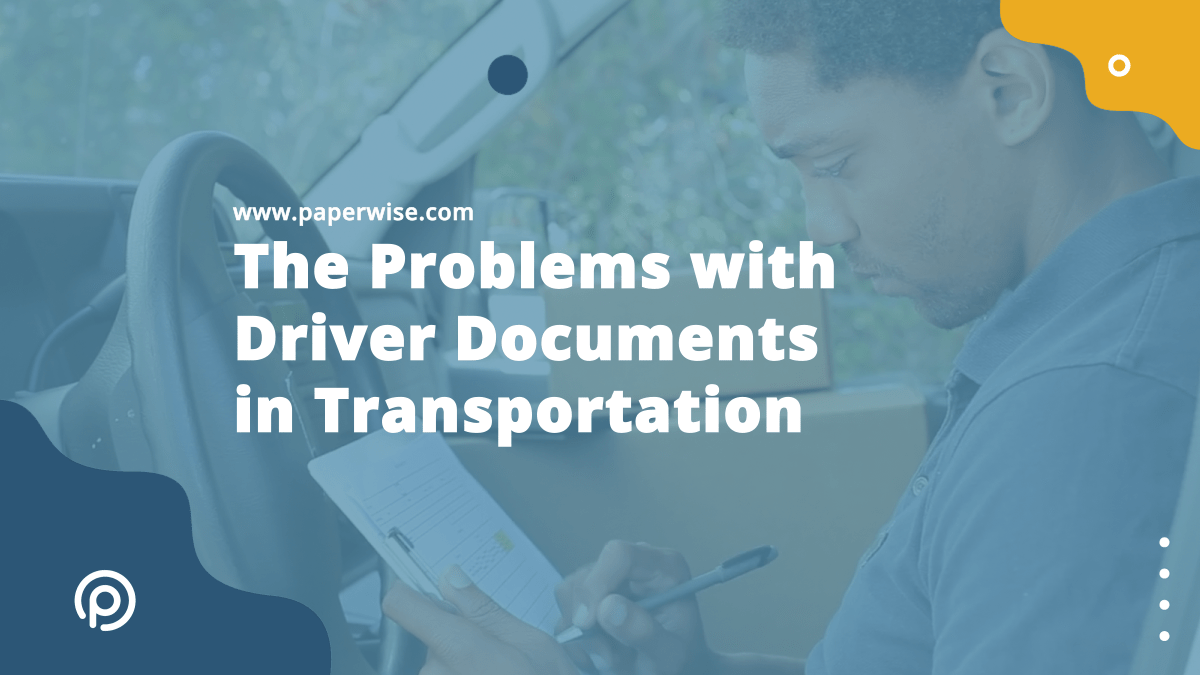 You are currently viewing The Problems with Driver Documents in Transportation