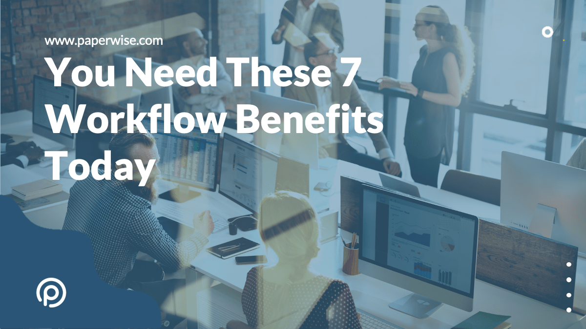 workflow benefits