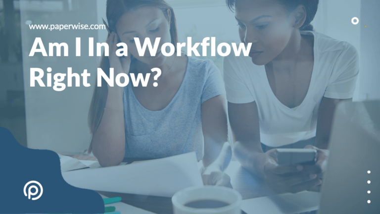 Read more about the article Am I In a Workflow Right Now?