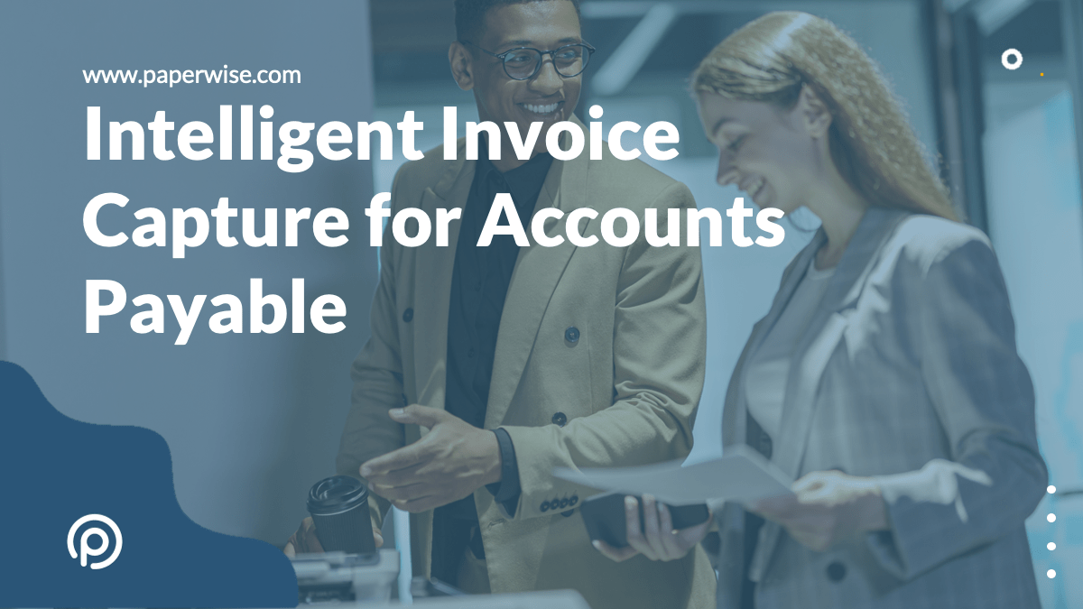 Intelligent Invoice Capture for Accounts Payable