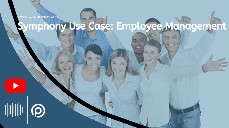 Read more about the article Symphony Use Case: Employee Management