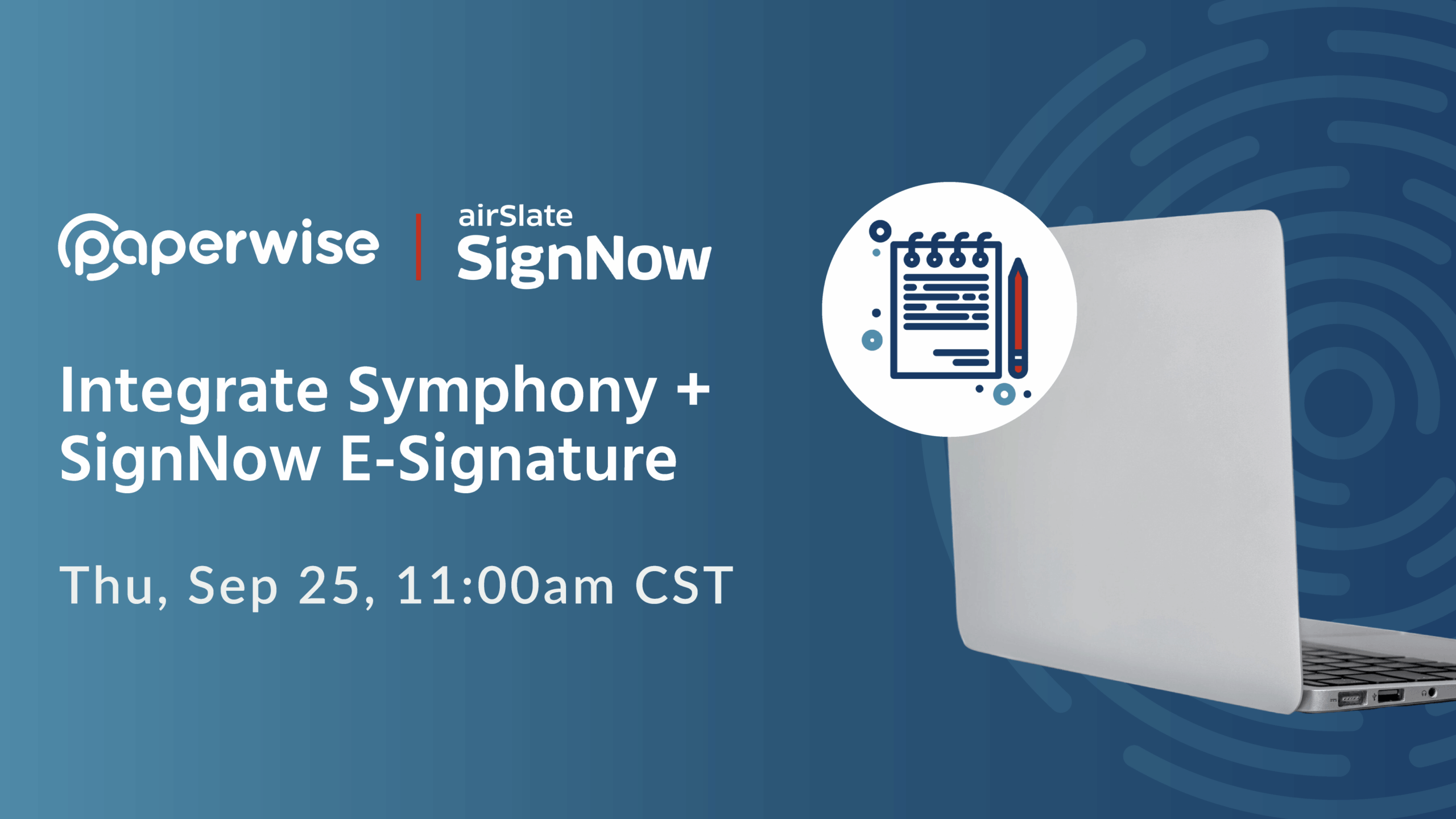 Read more about the article Paperwise Webinar: Simplify Signatures and Streamline Workflows