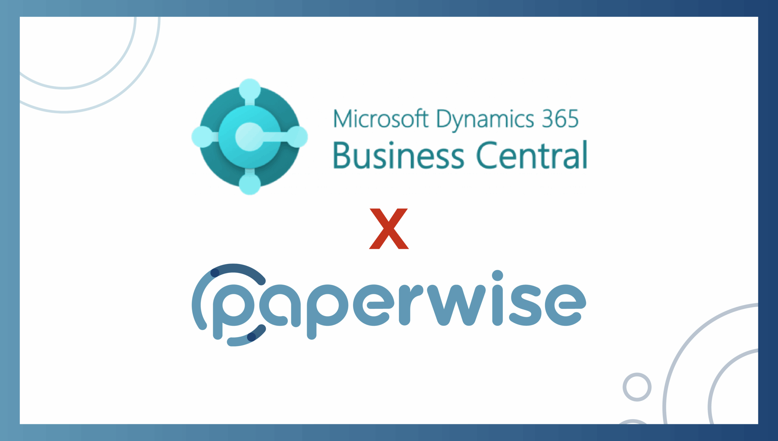 Read more about the article Integrate Business Central with Paperwise’s Document Management Solution